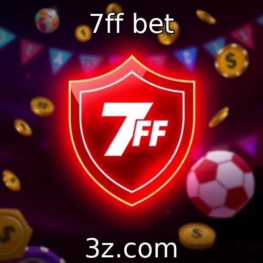 7ff bet